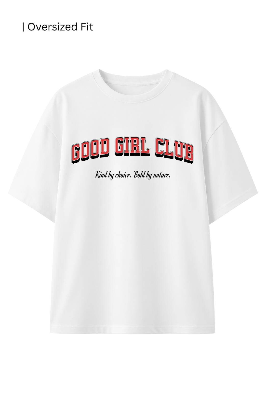 Cotton Oversized Tshirt - White - GOOD GIRL CLUB