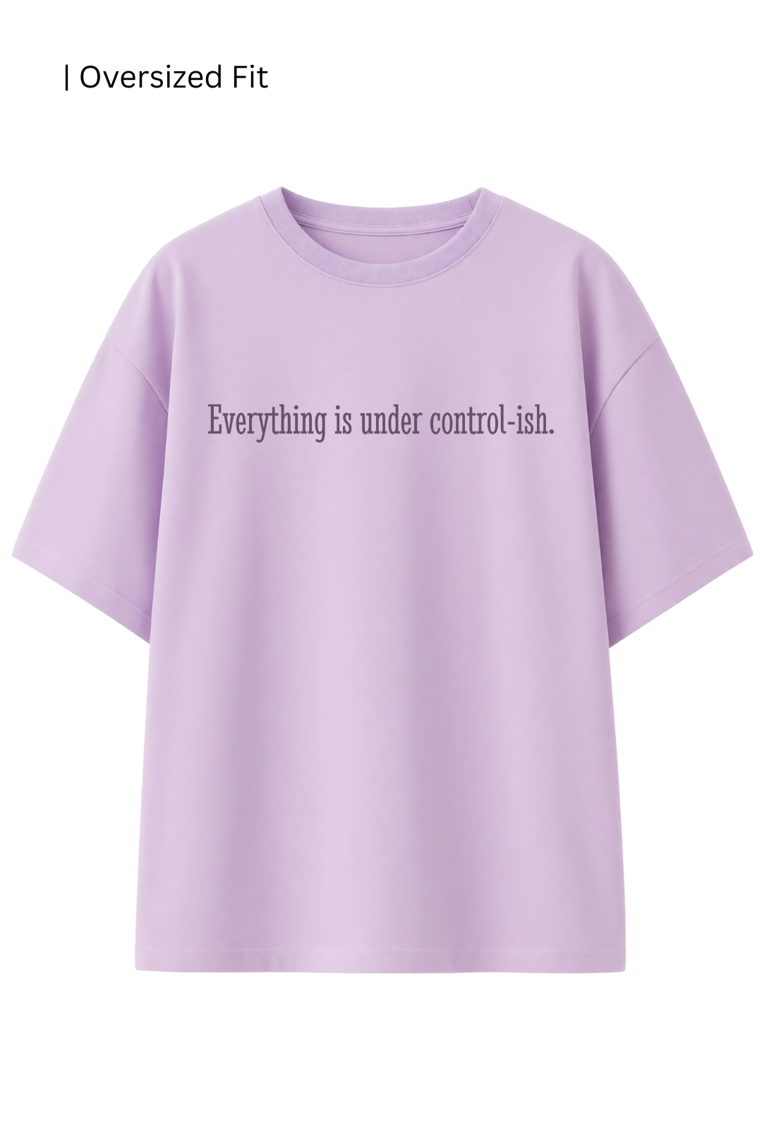 Cotton Oversized Tshirt - Lilac - EVERYTHING UNDER CONTROL