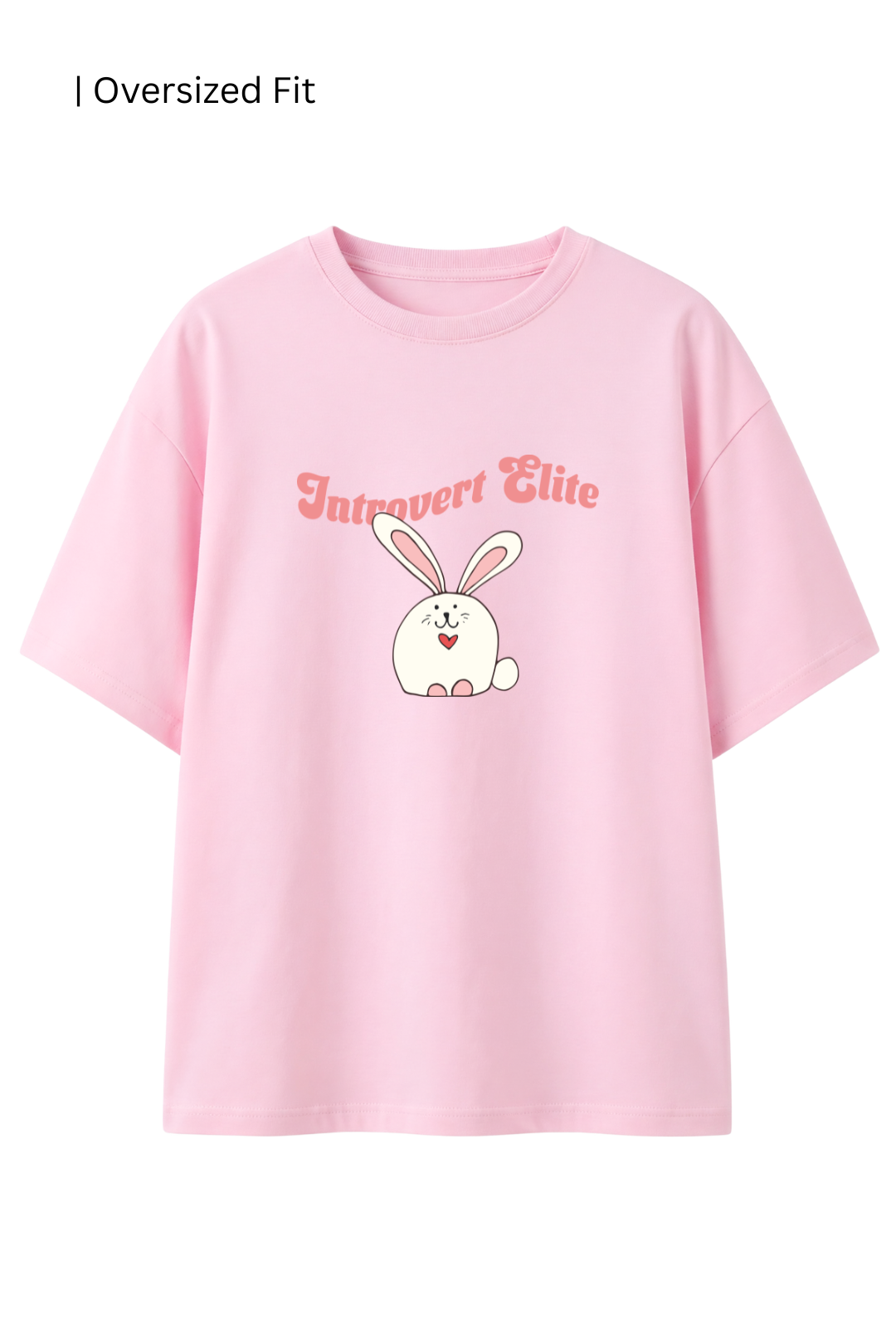 Cotton Oversized Tshirt - Baby Pink INTROVERT ELITE BUNNY