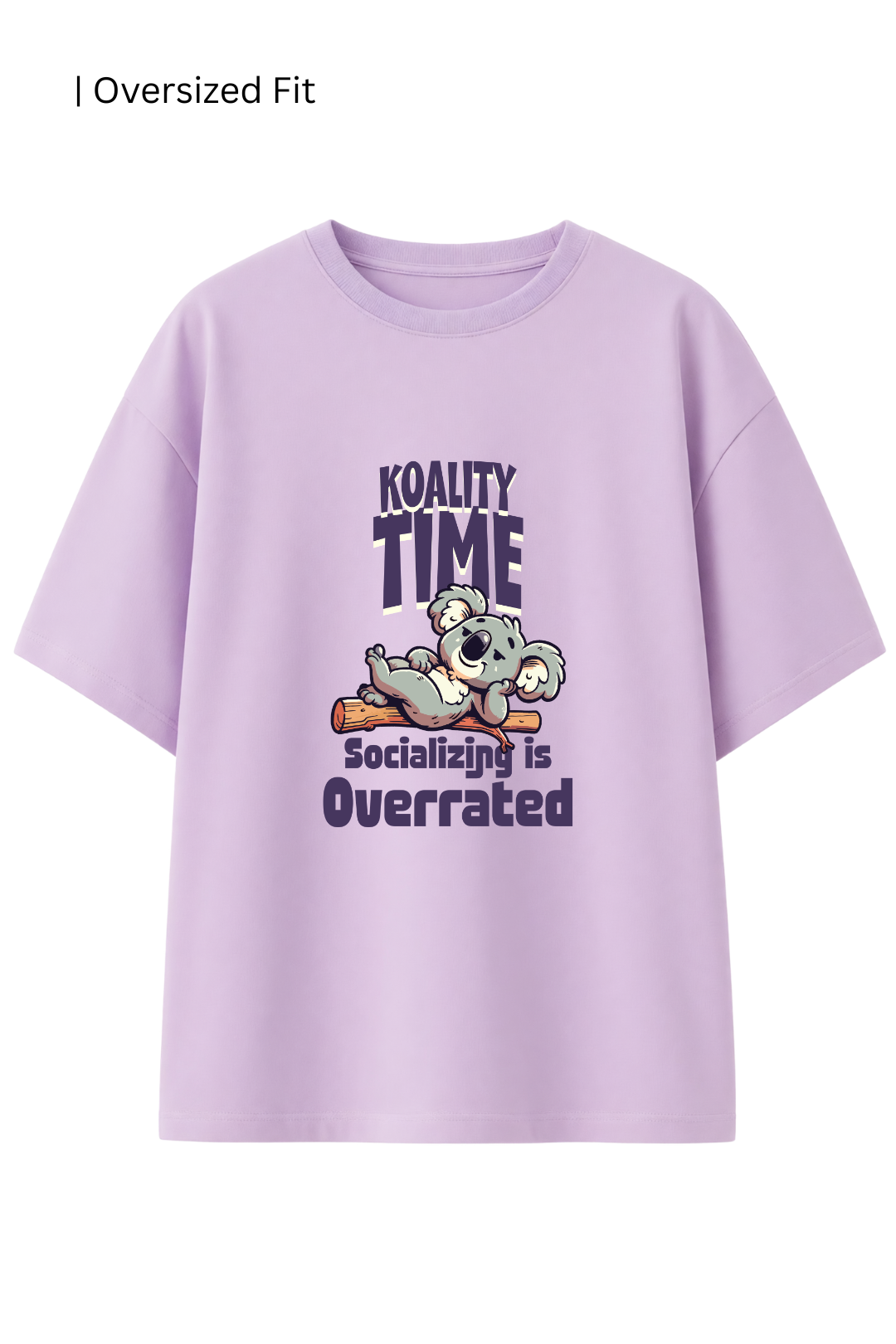 Cotton Oversized Tshirt - KOALITY TIME