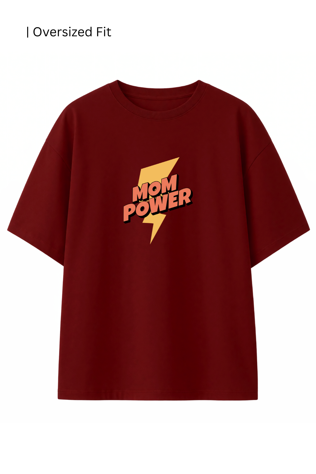 Cotton Oversized Tshirt - Maroon - MOM POWER