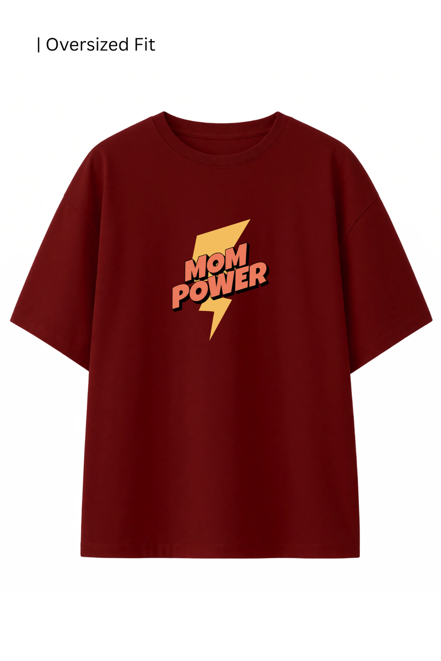 Cotton Oversized Tshirt - Maroon - MOM POWER